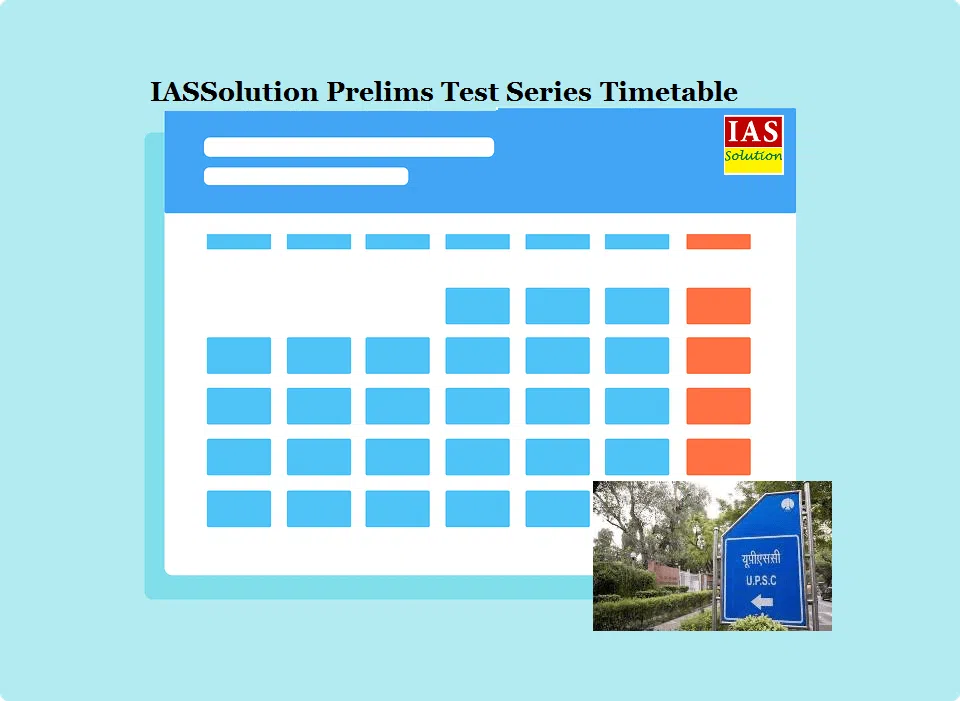 IAS Solution Prelims Test Series Timetable